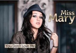 New single @ Miss Mary – You Don’t Love Me