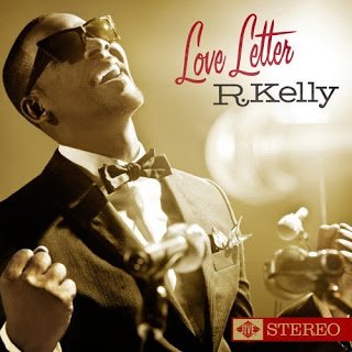 New single: R. Kelly – Love Letter