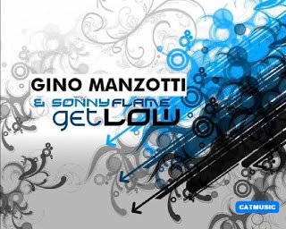 Gino Manzotti & Sonny Flame – Get Low