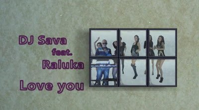 Videoclip: Dj Sava & Raluka – Love You