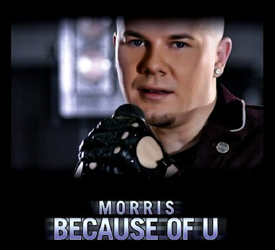 Noul single: Morris – Because Of U