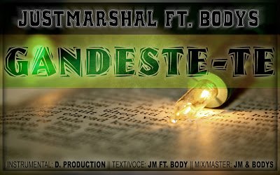 JustMarshal Ft. Bodys – Gandeste-te