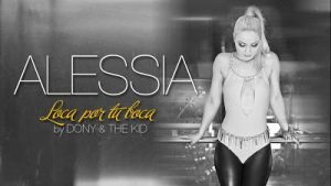 Alessia-Loca-por-tu-boca
