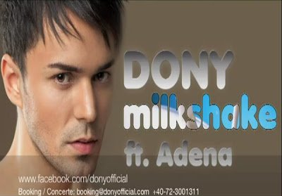 Dony ft. Adena – Milkshake
