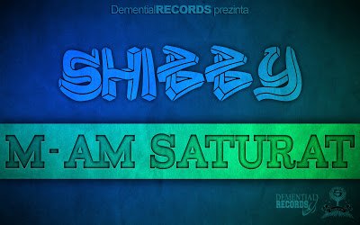 Shibby – M-am saturat HQ Audio