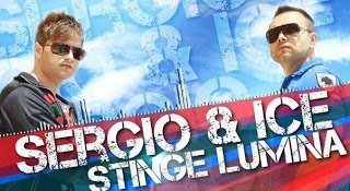 Sergio & ICE – Stinge lumina