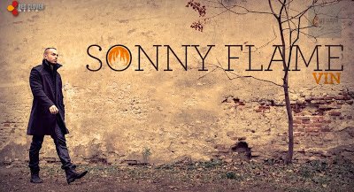 Sonny Flame – Vin dupa tine a mia oara!
