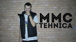 MMC – Tehnica (Video)